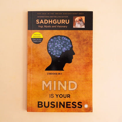 Body The Greatest Gadget & Mind Is Your Business