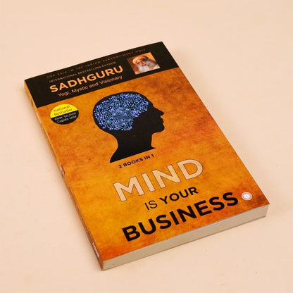 Body The Greatest Gadget & Mind Is Your Business