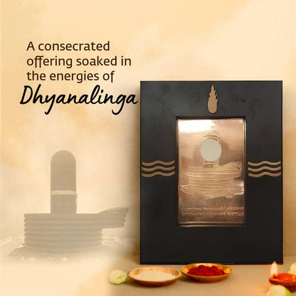 Energized Dhyanalinga Yantra . Exudes energies of Dhyanalinga. Creates a space conducive for sadhana & meditation.